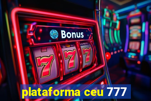 plataforma ceu 777